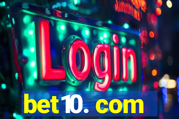 bet10. com