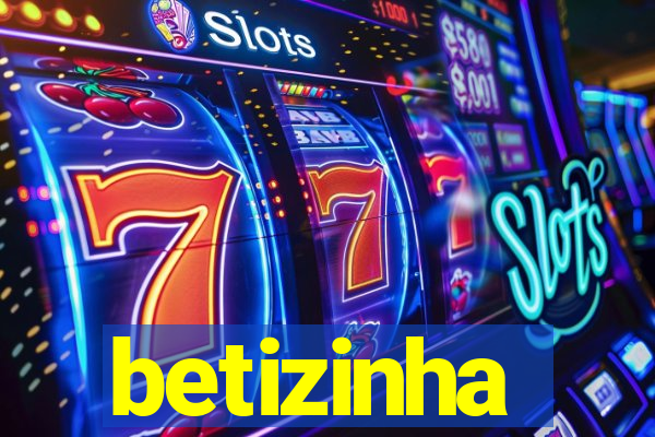 betizinha