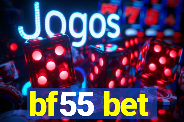 bf55 bet