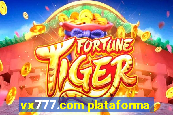 vx777.com plataforma
