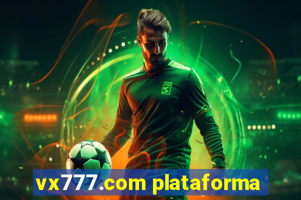 vx777.com plataforma