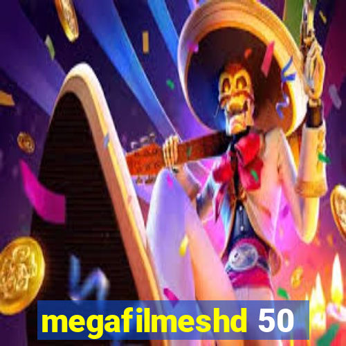 megafilmeshd 50