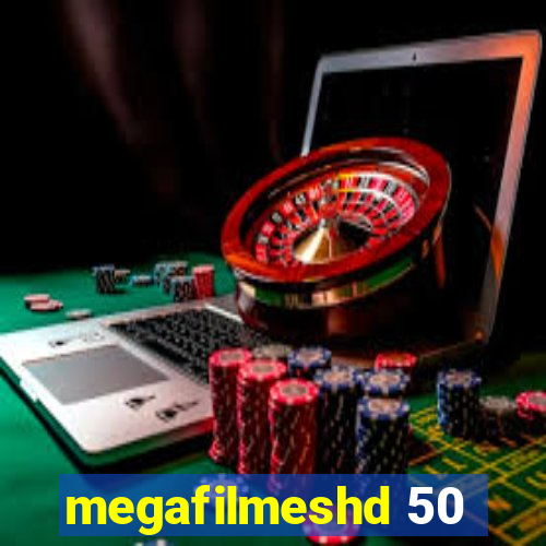 megafilmeshd 50