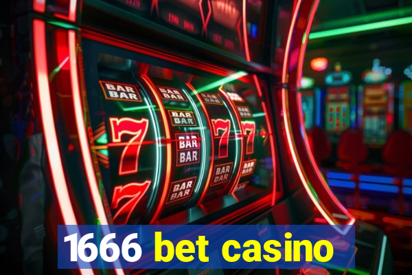1666 bet casino