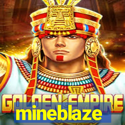 mineblaze