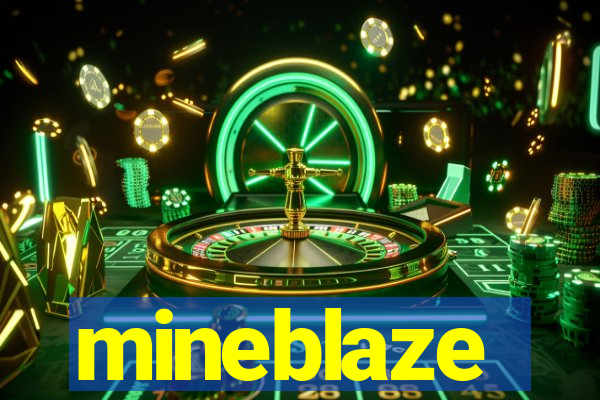 mineblaze