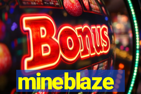 mineblaze