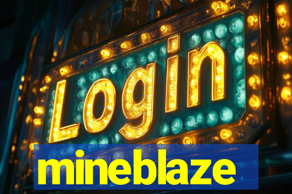 mineblaze