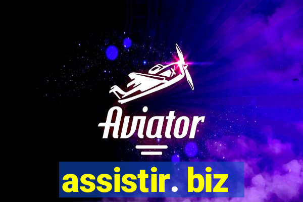 assistir. biz