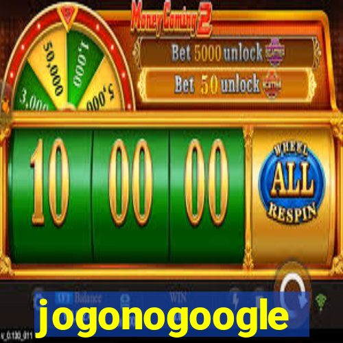jogonogoogle