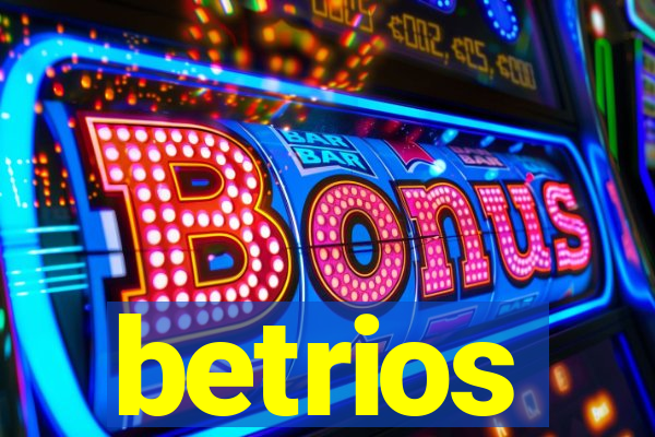betrios