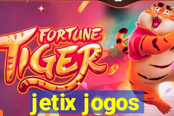 jetix jogos