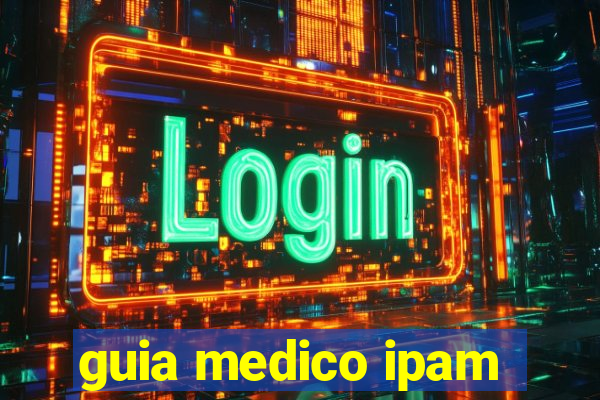 guia medico ipam