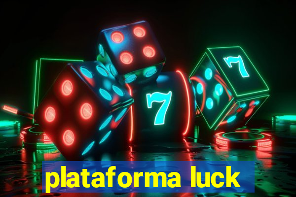 plataforma luck