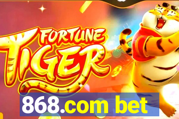 868.com bet