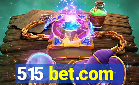 515 bet.com