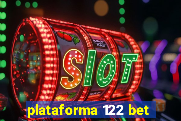 plataforma 122 bet