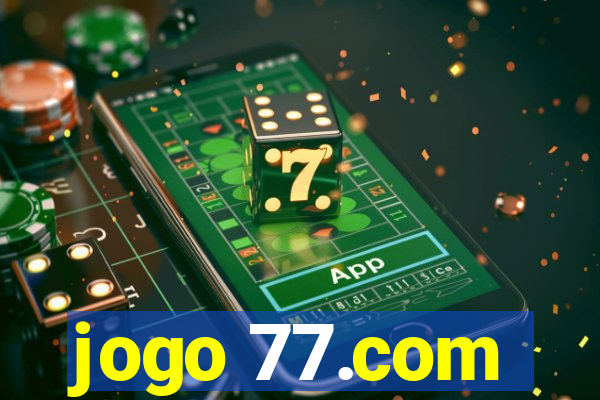 jogo 77.com