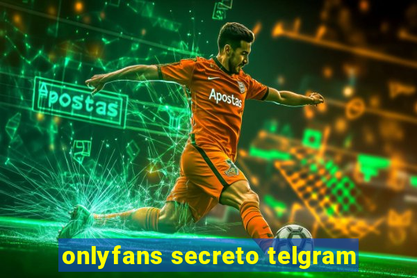 onlyfans secreto telgram