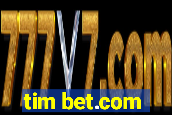 tim bet.com
