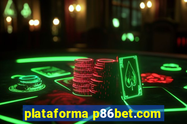 plataforma p86bet.com