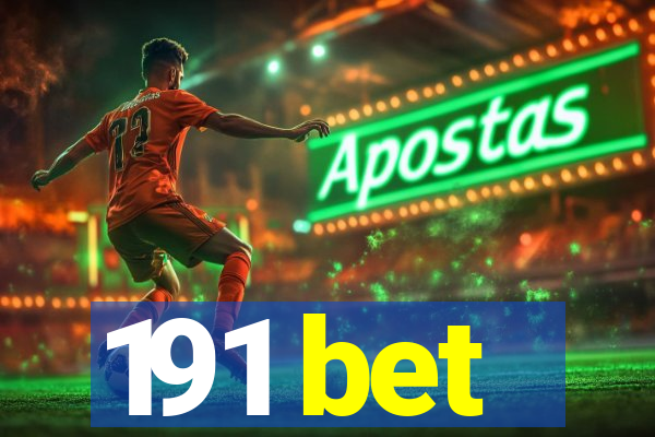 191 bet