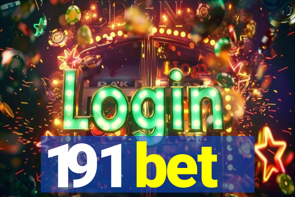 191 bet