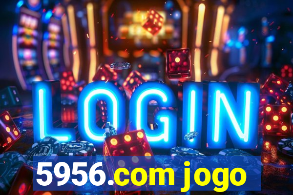5956.com jogo
