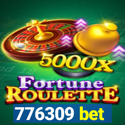 776309 bet