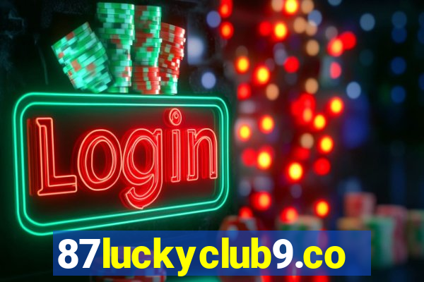 87luckyclub9.com