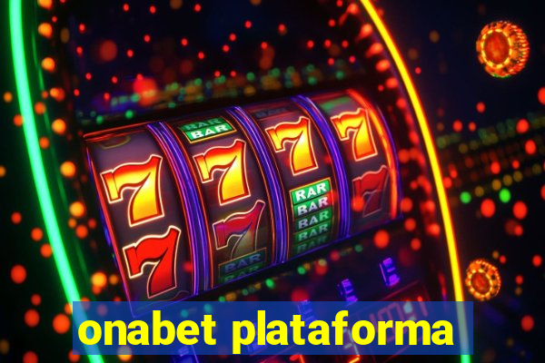 onabet plataforma