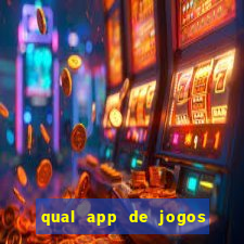 qual app de jogos que ganha dinheiro de verdade