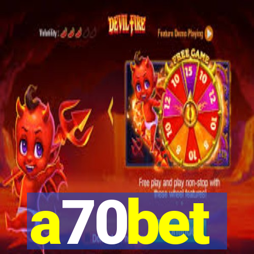 a70bet