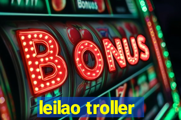 leilao troller