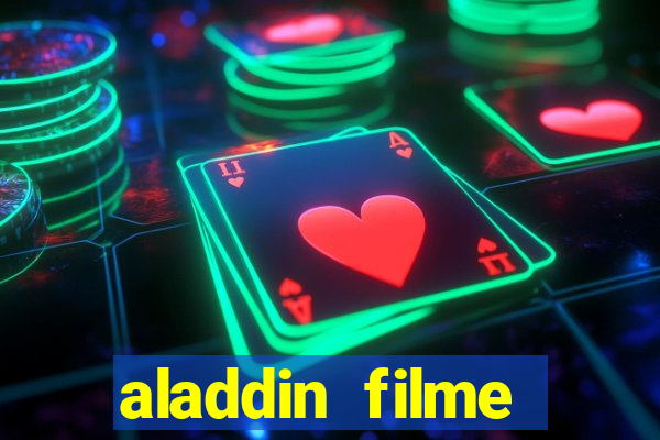 aladdin filme completo drive