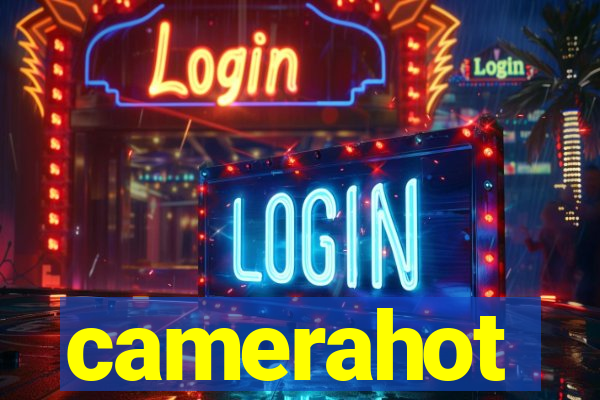 camerahot