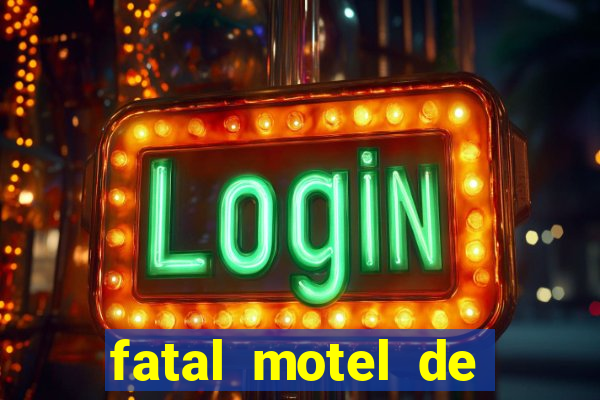 fatal motel de nova mutum