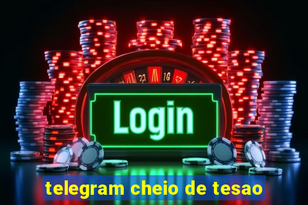 telegram cheio de tesao
