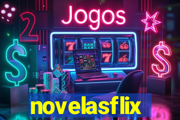 novelasflix totalmente demais