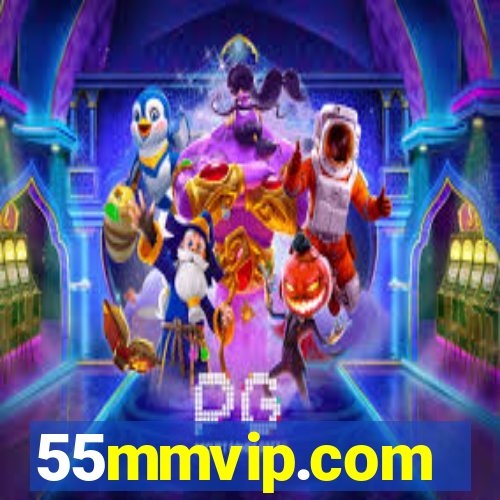 55mmvip.com