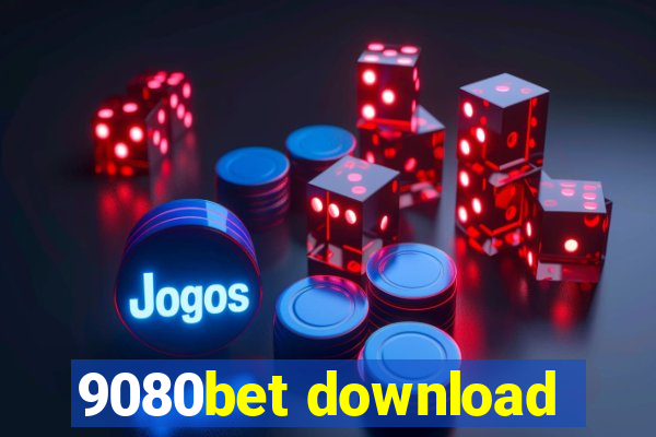 9080bet download