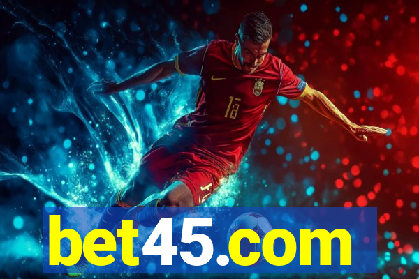 bet45.com
