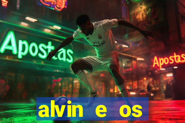alvin e os esquilos 5