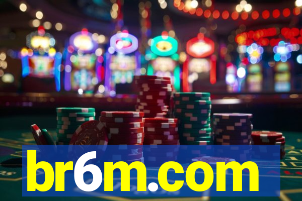 br6m.com