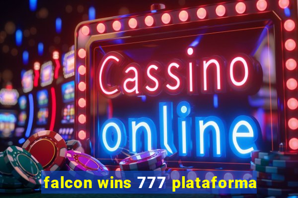 falcon wins 777 plataforma
