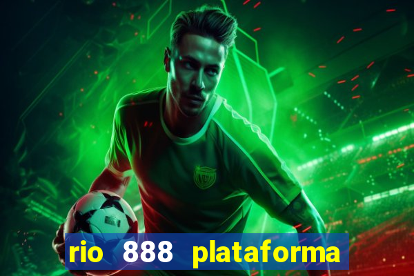 rio 888 plataforma de jogos