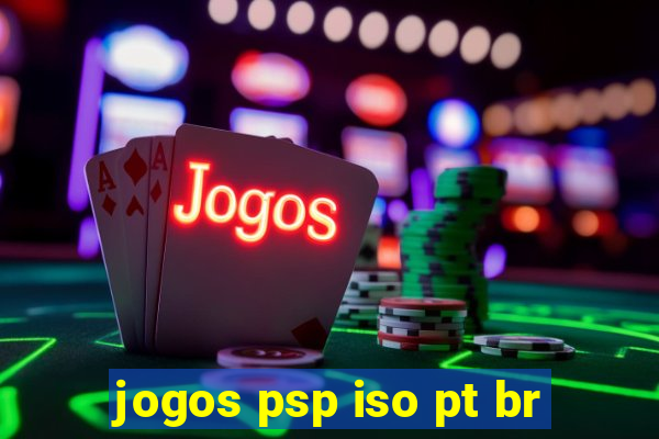 jogos psp iso pt br