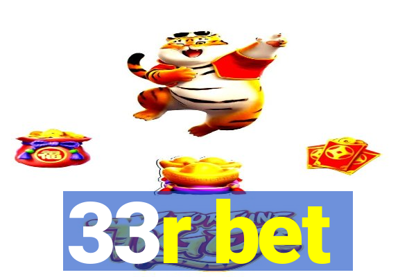 33r bet