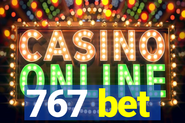 767 bet