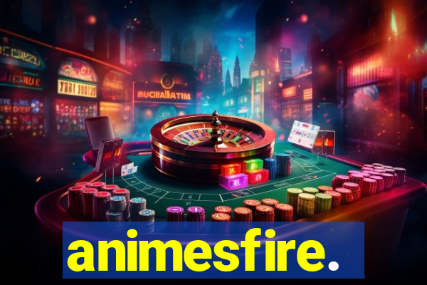 animesfire.